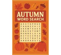 Autumn Word Search: Fall Leaves, Pumpkins & Harvest | Apples, Acorns, Sweaters & Cider | Bonfires, Hayrides & Corn Mazes