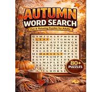 Autumn Word Search for Adults: 80+ Cozy Fall Puzzles for Relaxation, Stress Relief & Mind Focus