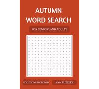 Autumn Word Search for Adults and Seniors: 100 Fun Fall-Themed Word Find Puzzles with Solutions | Large Print Seasonal Activity Book