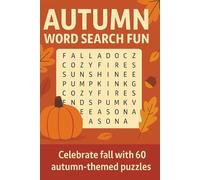 Autumn Word Search Fun: Celebrate crisp days and colourful leaves with 60 autumn-themed word searches-solutions included! (Terry's Puzzlers)