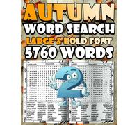 Autumn Word Search Large Print - 5,760 Unique Words - Volume 2: Cozy Fall Word Search Puzzle Book with Harvest, Pumpkins & Seasonal Fun - Extra Large Print (Autumn Word Games & Activities)
