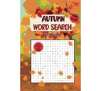 Autumn Word Search: Mind-Boosting Fun, Puzzles for All Ages with Large Print and Relaxing Themes