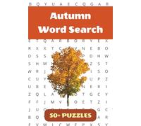 Autumn Word Search Puzzle Book: 50+ Word Find Puzzles with Easy-to-Read Print about Falling Leaves, Pumpkins, Harvest Traditions and More | 6×9 ... … Gift for Vacations, Holidays and Free Times