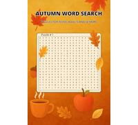 Autumn Word Search Puzzle Book: Large Print Puzzles About Cozy Autumn Afternoons for Teens, Adults and Seniors