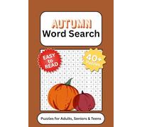 Autumn Word Search Puzzle Book: Word Searches with Easy to Read Print about Autum, Fall and More | 6x9 inches, 90 pages | 40+ Puzzles…Gift for Vacations, Holidays, and Free Times