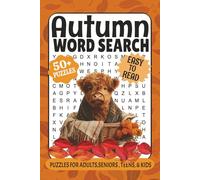Autumn Word Search Puzzle Book: Word Searches with Easy to Read Print about Autumn, Fall, Seasons, and More | 6x9 Inches, 110 pages | 50+ Puzzles .... Gift for Vacations, Holidays, and Relaxing Time