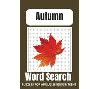 Autumn Word Search Puzzle Book: Word Searches with Easy to Read Print about Autumn, leaves ,harvest and more I 6x9 inches,110 pages I 50+ Puzzles…Gift for Vacations, Holidays and Free Times
