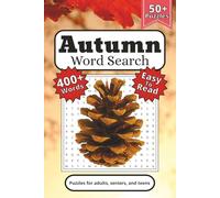 Autumn Word Search Puzzle Book: Word Searches with Easy to Read Print about Fall Festivals, Apples, Pumpkins and more | 6x9 inches, 110 pages | 50+ ... Gift for Holidays, Vacations, and Downtime
