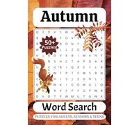 Autumn Word Search Puzzle Book: Word Searches with Easy to Read Print about Seasons, Colors, Autumn and More | 6x9 inches, 110 pages | 50+ puzzles … Gift for Vacations, Holidays and Free Times