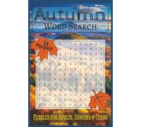 Autumn Word Search: Puzzles for Adults, Seniors & Teens | Word Finds About Autumn, Fall, Harvest and More | 6x9 size, 120 pages, 825 Words | Ideal for Autumn Lovers, Travelers, Free Time