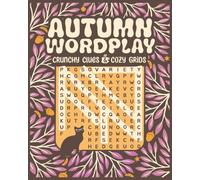 Autumn Wordplay: Crunch Clues & Cozy Grids