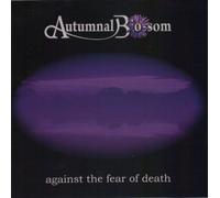 Autumnal Blossom - Against the Fear of