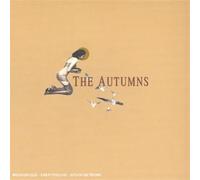 Autumns the - The Autumns