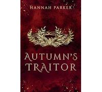 Autumn's Traitor: 2 (The Severed Realms Trilogy)