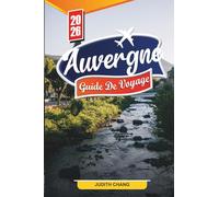 Auvergne Guide de voyage 2026