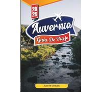 Auvernia Guía de viaje 2026