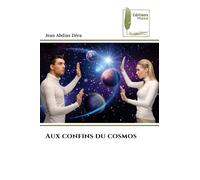 Aux confins du cosmos