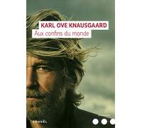 Aux confins du monde