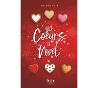 Aux Cœurs de Noël: 5 (Passionnés Main dans la Main)