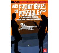 Aux Frontieres du Possible Saison 2 - 2 DVD