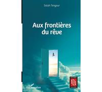 Aux frontières du rêve