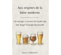 Aux origines de la bière moderne: Un voyage à travers les styles qui ont forgé l’Europe brassicole