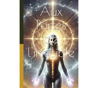 Aux Portes de l'invisible