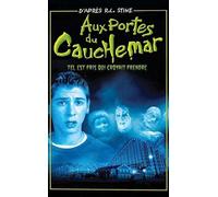 Aux Portes du cauchemar - Vol.1 (4 épisodes) : Tel est pris qui croyait prend...