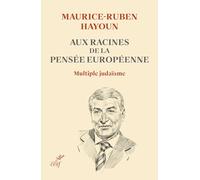 Aux racines de la pensée européenne