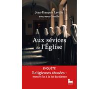Aux sévices de l'Église: Religieuses abusées : mettre fin à la loi du silence