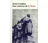Aux Sources de L'Aveu (Collection Temoins)