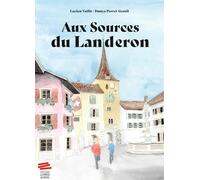 Aux sources du Landeron