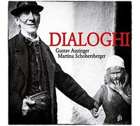 Auzinger, Gustav/Schobersberger, Martina - Adriano Banchieri/Giovanni Gabrieli/J. B. Vanhal/G. M. Rutini/+: Dialoghi