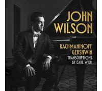 AV2635 John Wilson Rachmaninoff & Gershwin Transcriptions By Earl Wild CD AV2635