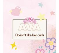 Ava doesn't like her curls