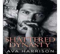 Ava Harrison Shattered Dynasty Paperback Book Ava Harrison Multicolor