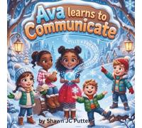 Ava Learns to Communicate (Ava and Mia)