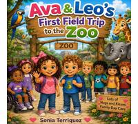 Ava & Leo's First Field Trip To The Zoo: 2
