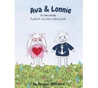 Ava & Lonnie - Eye Topics for Kids: A patient education coloring book