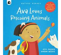 Ava Loves Rescuing Animals (4) (Nature Heroes)
