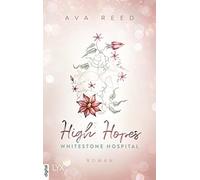 Ava Reed Whitestone Hospital - High Hopes (Paperback)