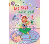 Ava Skye, Adventurer: Band 12/Copper (Collins Big Cat)