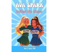 Ava Spark: United We Cheer (S.P.A.R.K. Series)