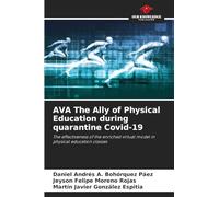 AVA The Ally of Physical Education during quarantine Covid-19: The effectiveness of the enriched virtual model in physical education classes