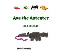 Ava the Anteater and Friends