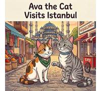 Ava the Cat Visits Istanbul