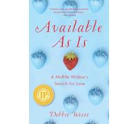 Available As Is: A Midlife Widow’s Search for Love