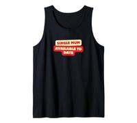 "Available to Date” - Design for the Dating Mum Tank Top