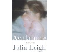 Avalanche : A Love Story