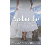 Avalanche: An Unwedded Widow's Journey to a New Normal